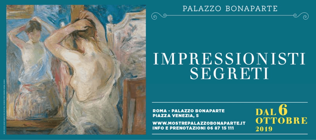 Impressionisti segreti (ROMA – Palazzo Bonaparte)