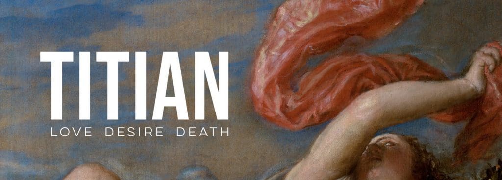 National Gallery - Titian: Love, Desire, Death