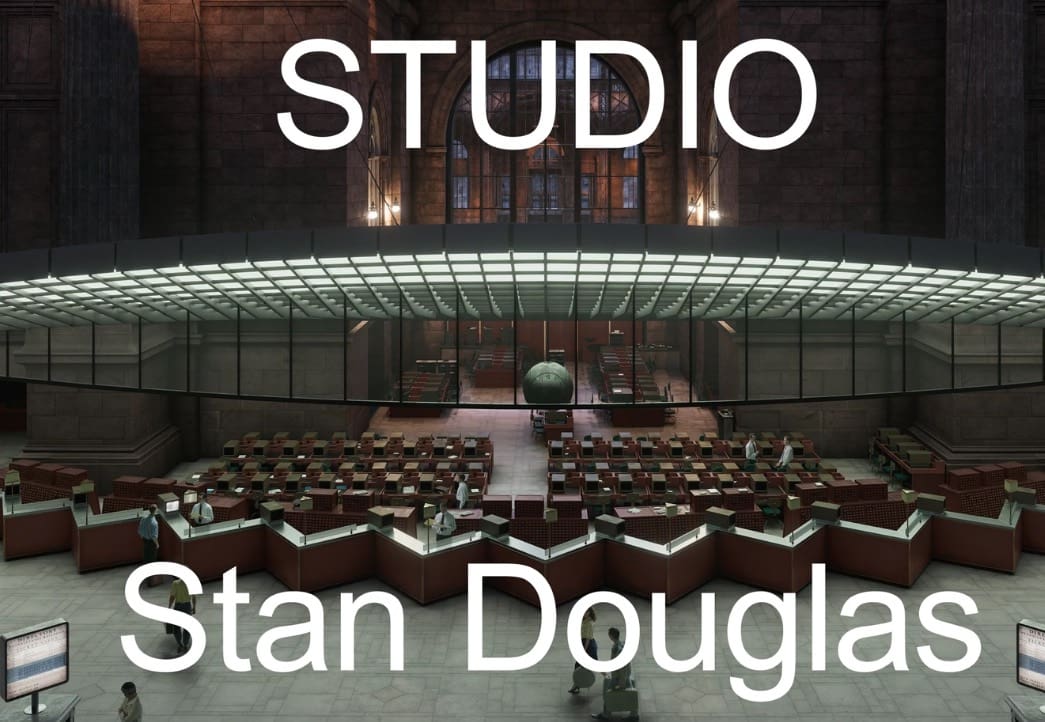 STUDIO: STAN DOUGLAS