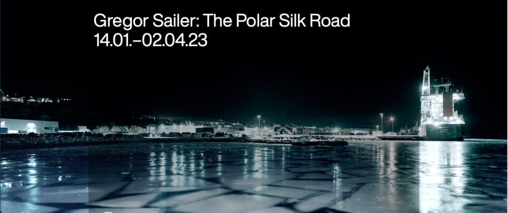 GREGOR SAILER. The Polar Silk Road