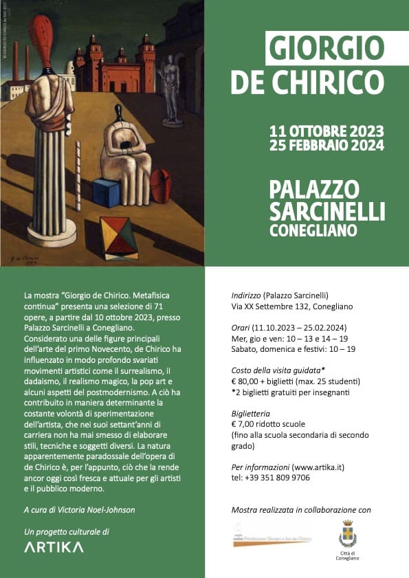 DE CHIRICO Metafisica continua - CONEGLIANO (TV) – Palazzo Sarcinelli - 11 ottobre 2023 - 25 febbraio 2024 - centenario del Surrealismo