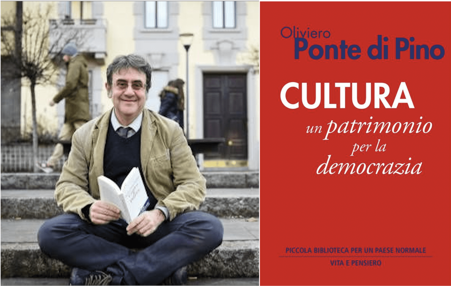 Oliviero Ponte di Pino - Cultura - Un patrimonio per la democrazia - Editore Vita e pensiero - Costituzione italiana - Digitale - Media