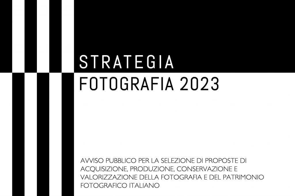 Strategia Fotografia - Direzione Generale Creatività Contemporanea - Ministero della Cultura - Patrimonio Pubblico - Fotografia contemporanea