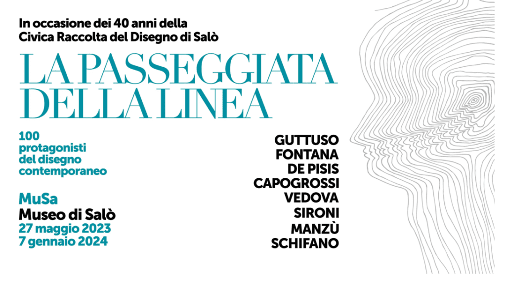 Il Museo di Salò/Mu.Sa di Brescia presenta la mostra LA PASSEGGIATA DELLA LINEA 100 protagonisti del disegno contemporaneo