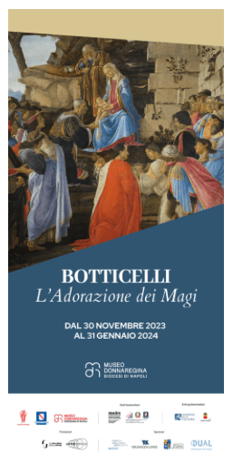 Il Complesso Monumentale Donnaregina – Museo Diocesano di Napoli presenta la mostra BOTTICELLI. L’adorazione dei Magi
