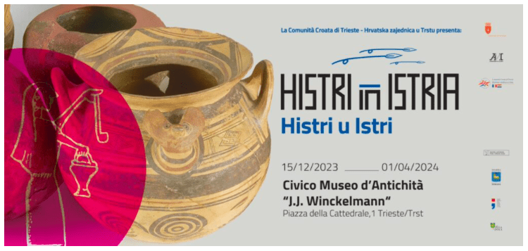 Il Museo di Antichità “J.J. Winckelmann” di Trieste propone la grande mostra HISTRI in ISTRIA / Histri u Istri