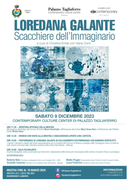 Palazzo Tagliaferro di Andora Savona presenta la mostra LOREDANA GALANTE Scacchiere dell'Immaginario, fino al 10 marzo