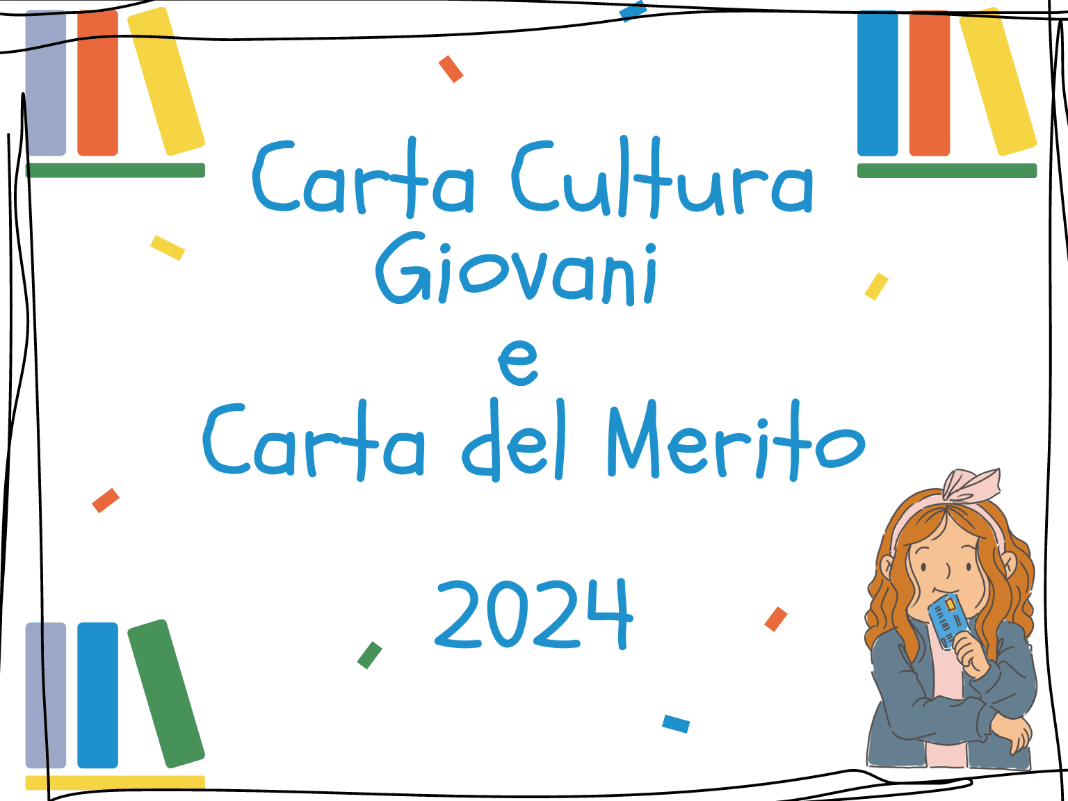 Operative Carta Cultura Giovani e Carta del Merito 2024