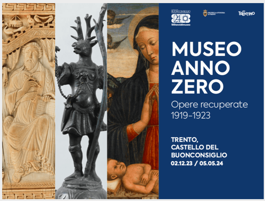 Al Castello del Buonconsiglio di Trento l'importante mostra MUSEO ANNO ZERO. Opere recuperate (1919–1923), fino al 5 maggio