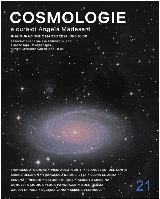 Associazione 21 presenta all'Ex complesso officine GAI di Lodi la mostra collettiva Cosmologie, fino al 27 aprile