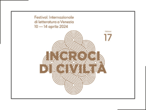17^ edizione Festival Internazionale di Letteratura a Venezia