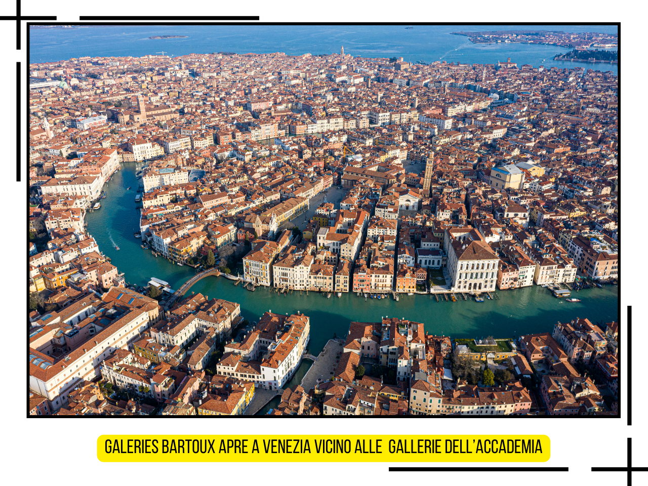 Spazi artistici rinnovati Venezia - Due luoghi vicino alle Gallerie dell'Accademia rinascono grazie al gruppo Galeries Bartoux