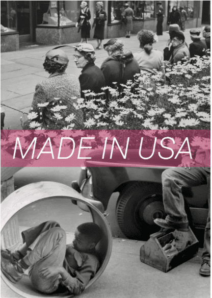 MADE IN USA.  Vivian Maier e Sabine Weiss
