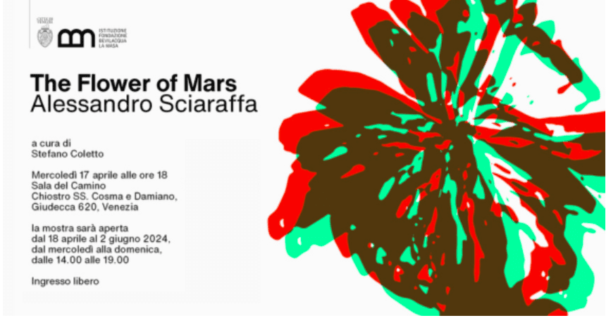 Il Chiostro dei SS Cosma e Damiano di Venezia ospita la mostra ALESSANDRO SCIARAFFA. The flowers of Mars, fino al 2 giugno