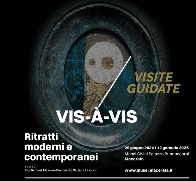 Museo Civico Palazzo Bonaccorsi di Macerata ospita la mostra VIS-A-VIS. Ritratti moderni e contemporanei, fino al 12 gennaio 2025 Museo Civico Palazzo Bonaccorsi di Macerata ospita la mostra VIS-A-VIS. Ritratti moderni e contemporanei, fino al 12 gennaio 2025